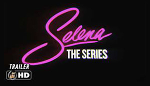 Client: Selena The Series